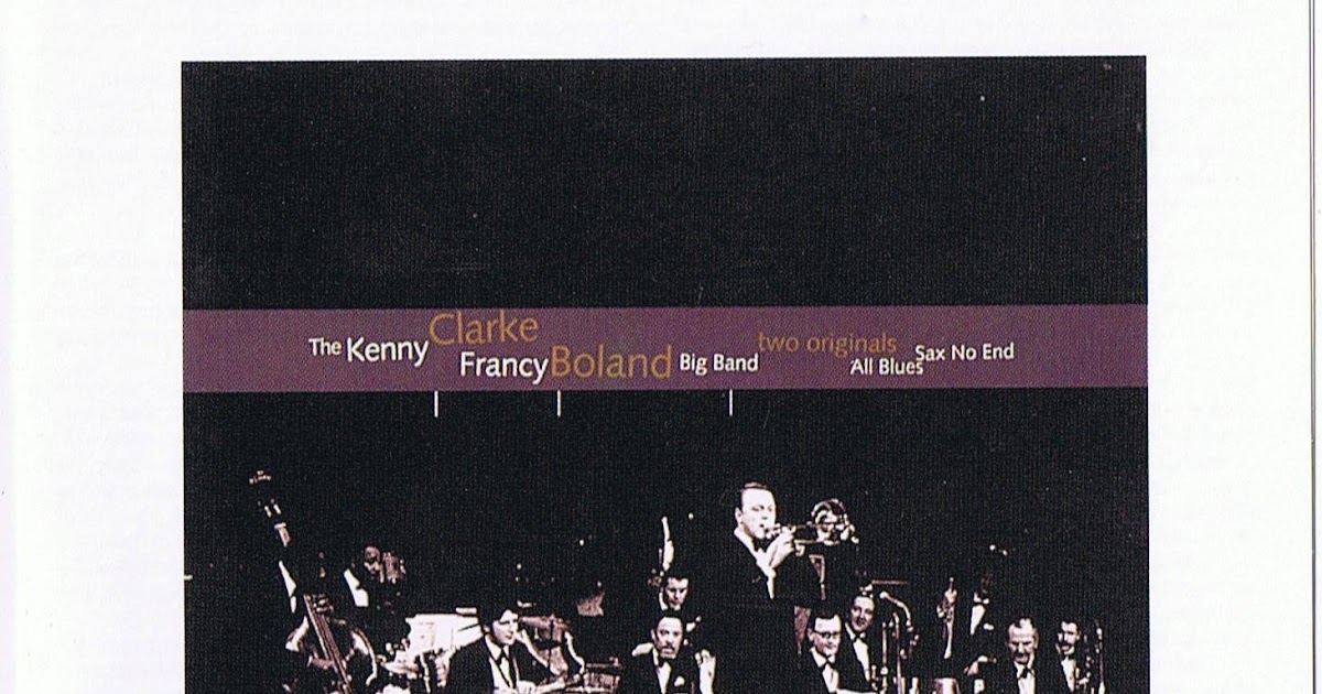 Jazz solo....o con leche THE KENNY CLARKEFRANCY BOLAND BIG BAND / TWO
