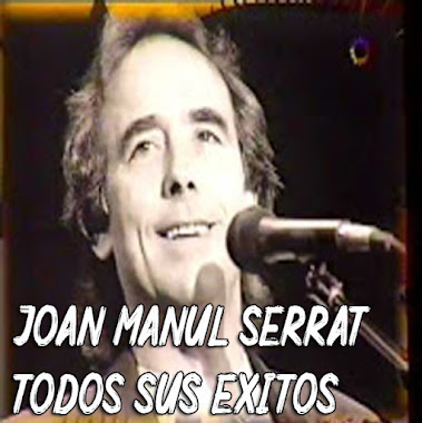 Lo mejor de Joan Manuel Serrat
