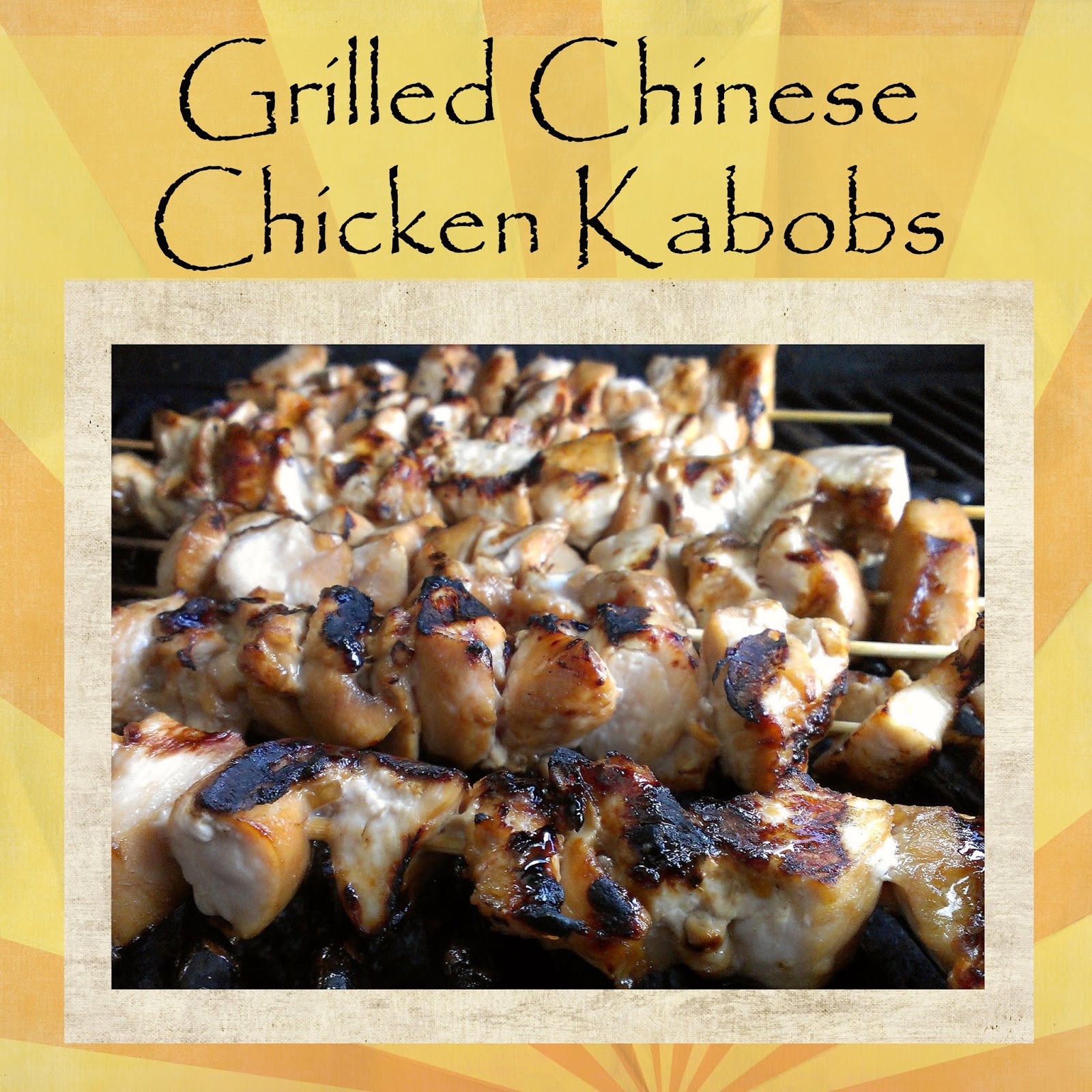 Gloriously Made Grilled Chinese Chicken Kabobs