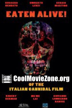 Eaten Alive! The Rise and Fall of the Italian Cannibal Film (2015)