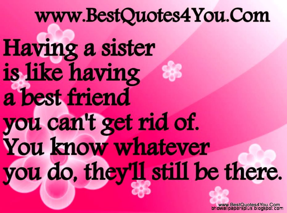 Best Friends Like Sisters Quotes Best Friends Like Sisters Quotes