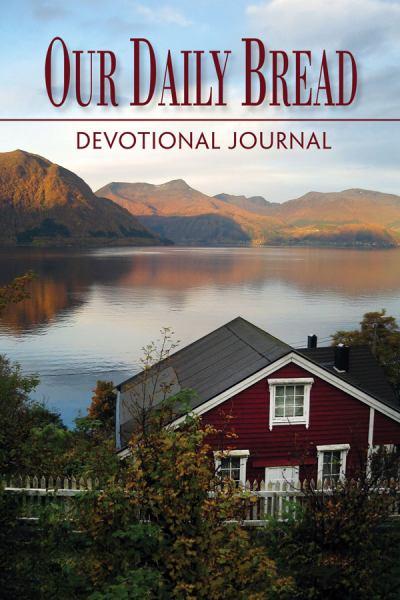 our daily bread devotional for today online our daily bread devotional for today online