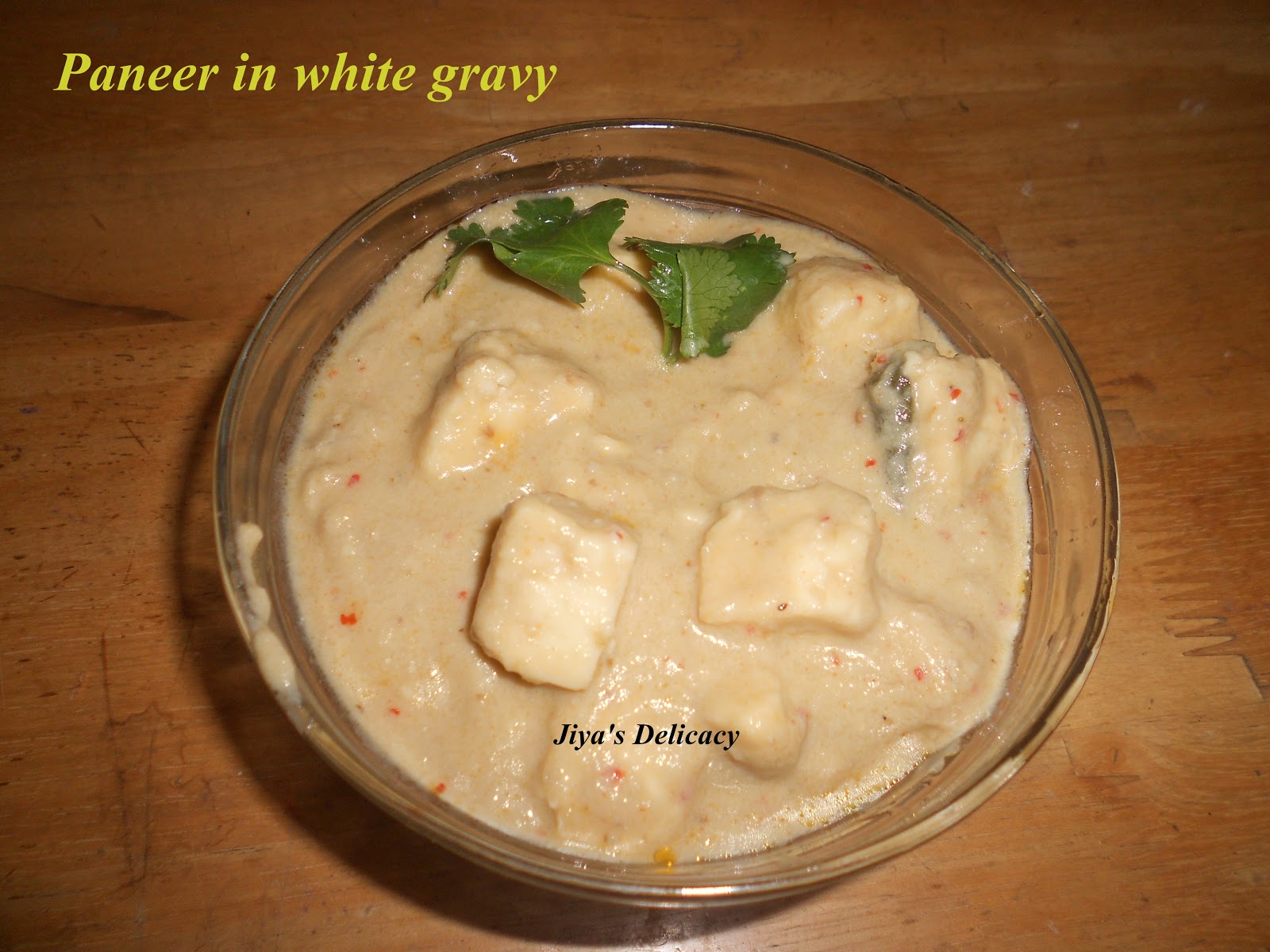 Jiya's Delicacy Paneer in white gravy