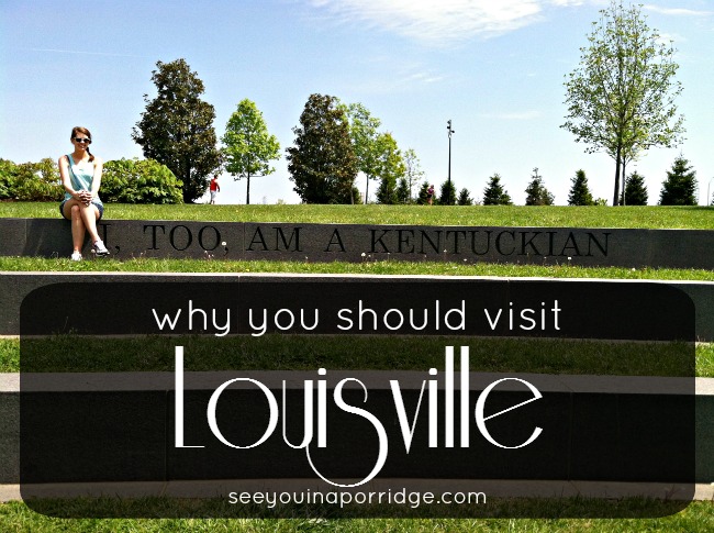 Why you should visit Louisville - not just the home of the Kentucky Derby!