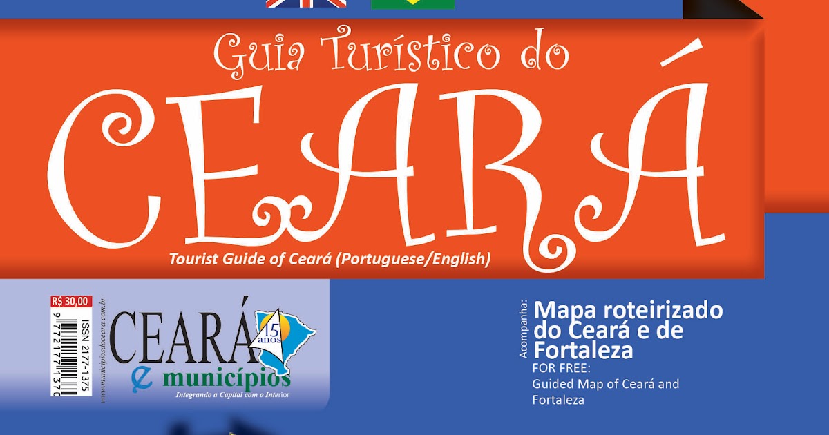 Revista Ceará e Municípios - Guia Turístico do Ceará by  marketingrevistaceara - Issuu