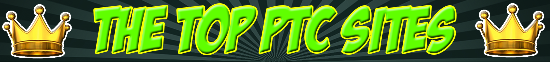 PTC Confiables | The Top PTC Sites ! PTC que Pagan