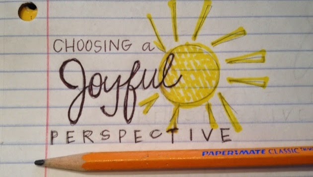 Choosing a Joyful Perspective on Life