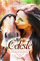 Celeste: L'Ardore di una Donna