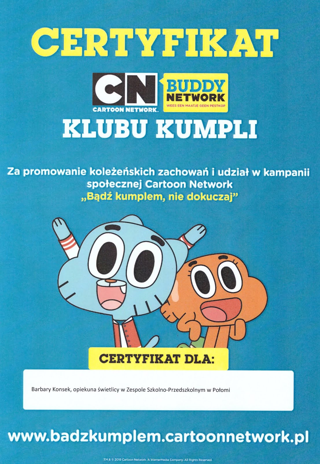Certyfikat Cartoon Network "Bądź kumplem nie dokuczaj"