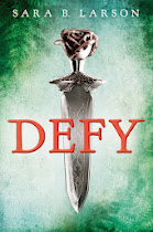 Defy by Sara B Larson