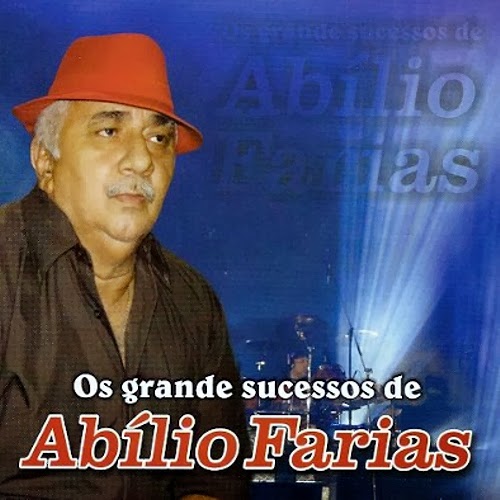 ABÍLIO FARIAS - (2012) OS GRANDES SUCESSOS Ab%C3%ADlio+Farias+-+%282012%29+Os+Grandes+Sucessos
