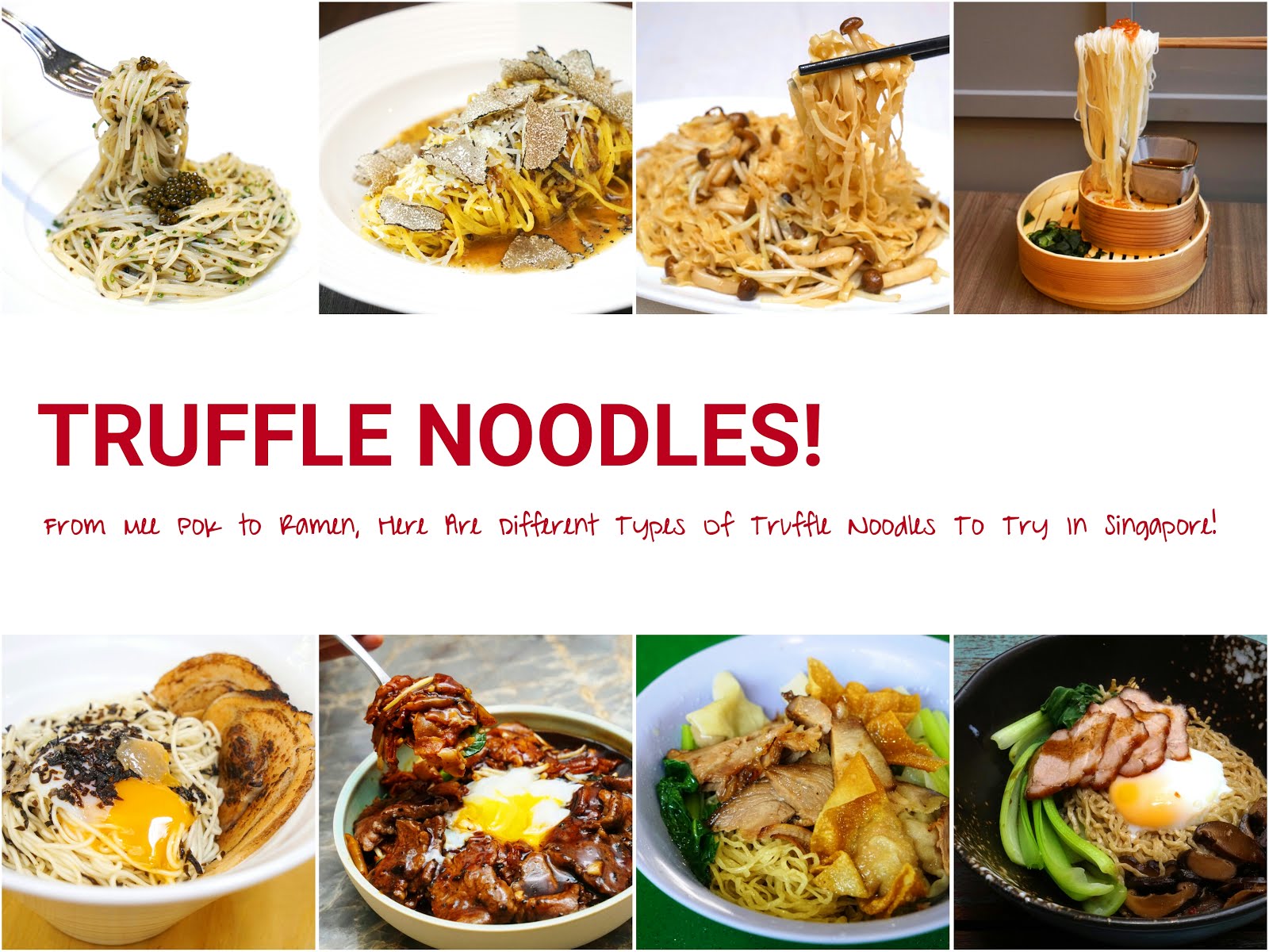 TRUFFLE NOODLES! The Very Best & Different Types Available In Singapore