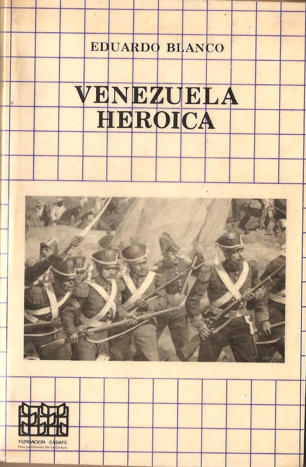 Prueba De Lapso Jessica Y Marianna La Venezuela Heroica De Eduardo Blanco
