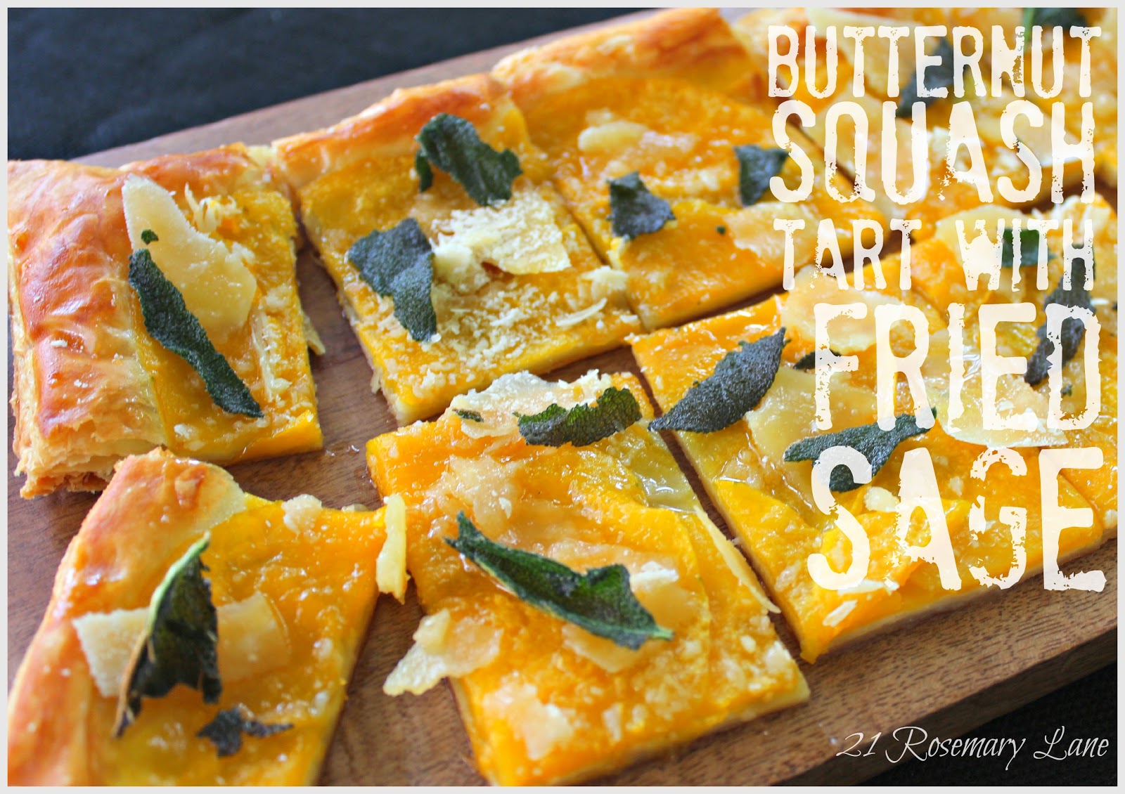 21 Rosemary Lane Butternut Squash Tart with Parmesan and Fried Sage