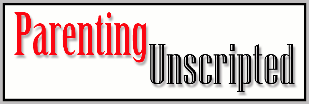 Parenting Unscripted