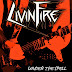 Here comes the next band signing announcement: LIVIN FIRE