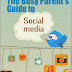 The Busy Parent's Guide to Social Media - Free Kindle Non-Fiction