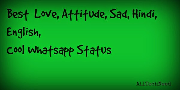 All Tech Need 100 Best Cool Love Attitude 2 Lines Whatsapp Status