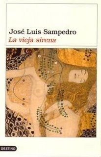 Entre mis libros y yo: La vieja sirena (José Luis Sampedro)