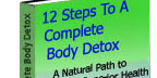 12 steps to a complete body detox - body detox | healthy tips