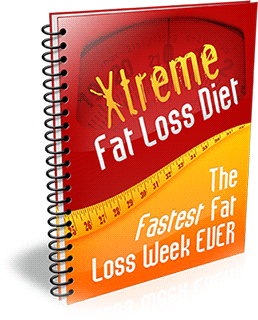 Guidance for Xtreme fat Loss Diet