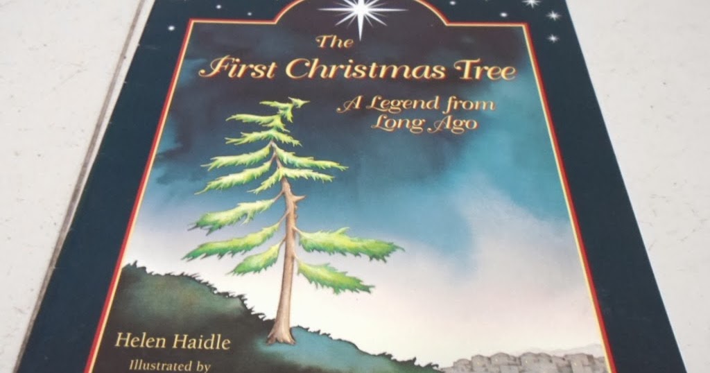Kid Books Blog 75.The First Christmas Tree (เรื่องเล่า)