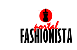 Portal Fashionista  |  Seu mundo em um clique!
