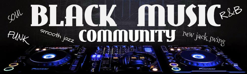 BLACK MUSIC COMMUNITY