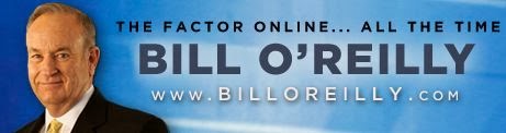 Follow The Bill O'Reilly Factor