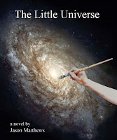 The Little Universe by Jason Matthews