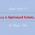 Quick Guide To Setup and Optimized ''Robots.Txt'' In Blogger