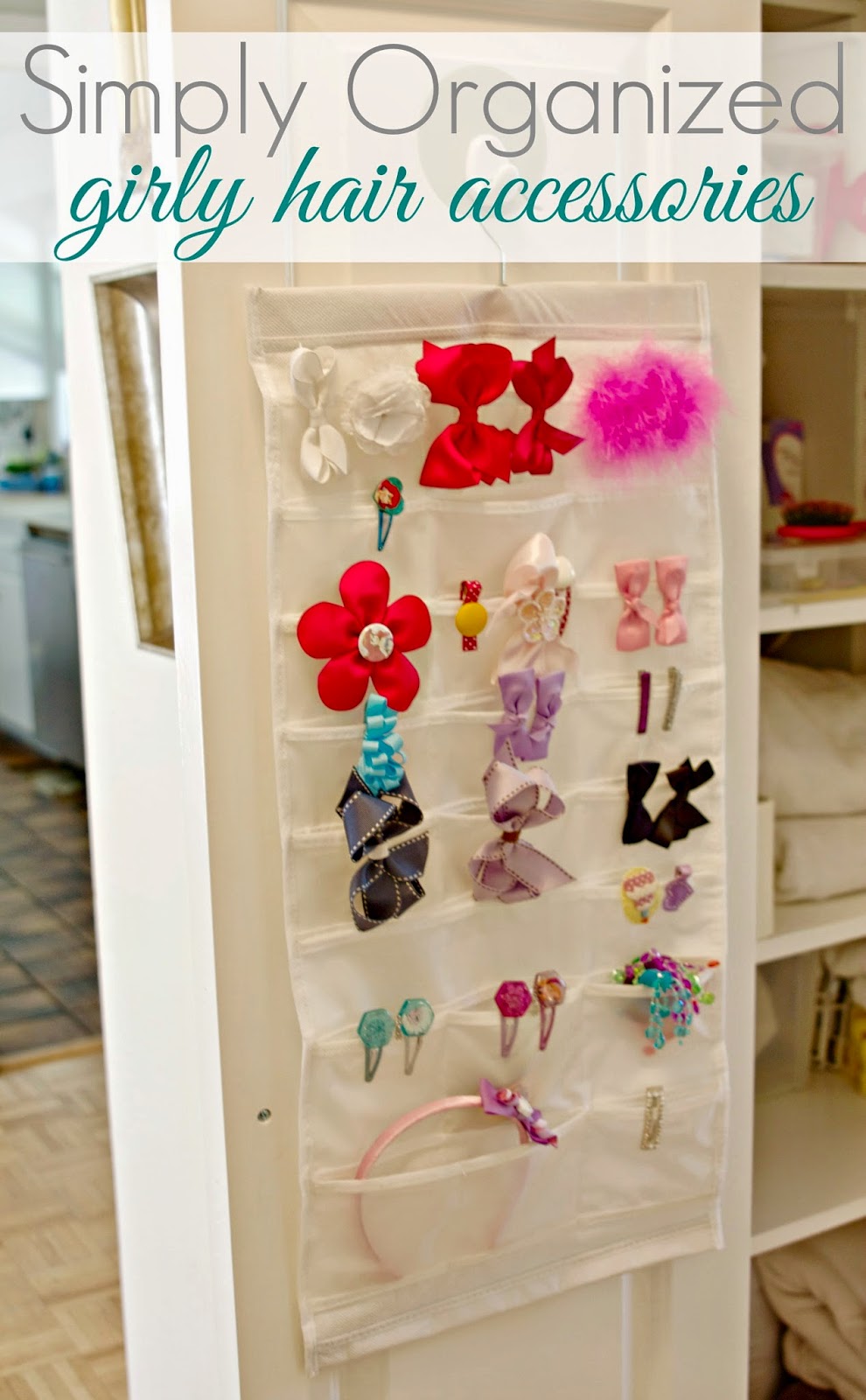 simply organized Organized Little Girl Hair Accessories + A Summer