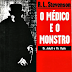 Hora de Ler: O Médico e o Monstro - Robert Louis Stevenson