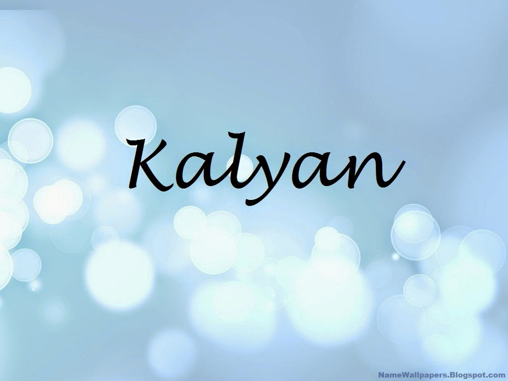 Kalyan Name Wallpapers Kalyan Name Wallpaper Urdu Name Meaning Name