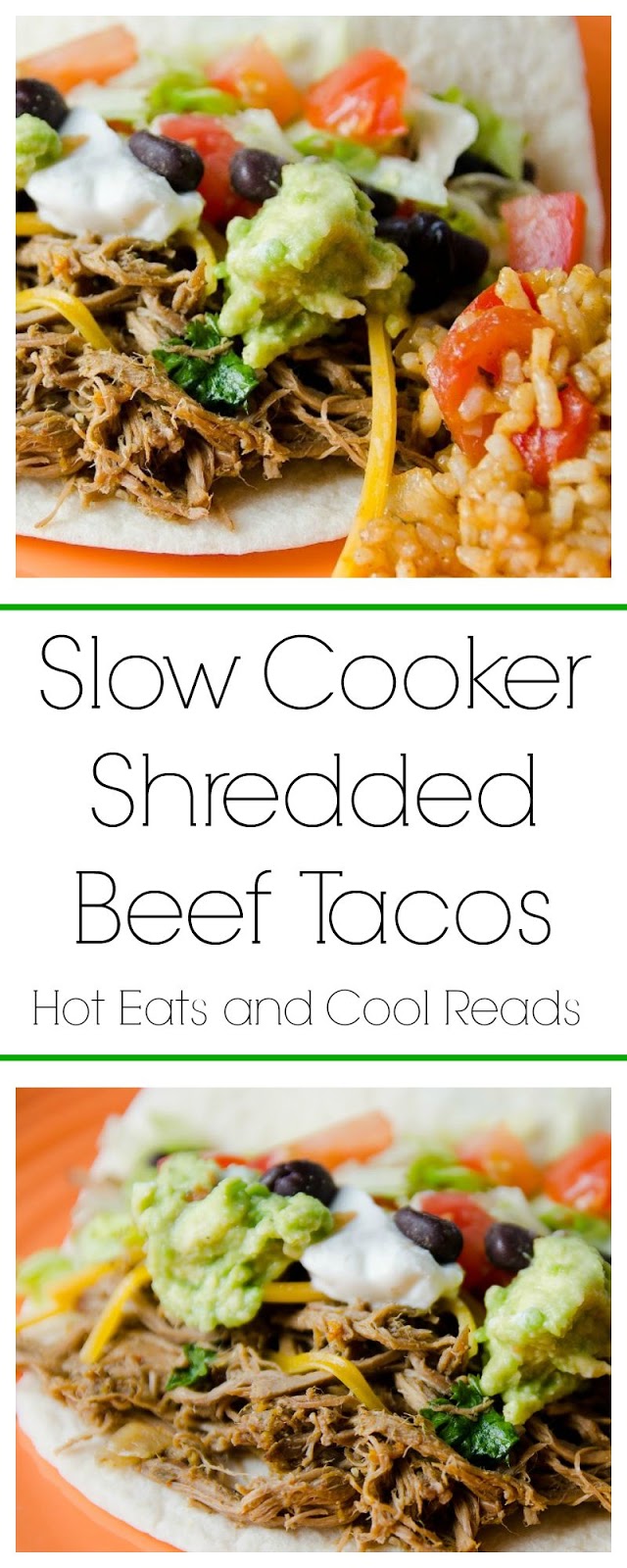 Hot Eats and Cool Reads Slow Cooker Shredded Beef Tacos Recipe