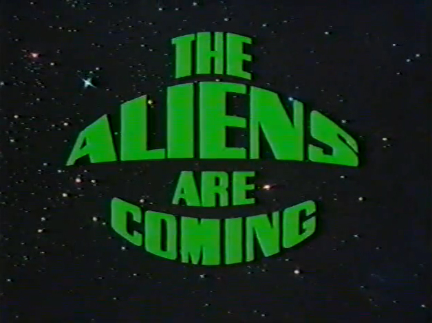 The Aliens Are Coming [1980 TV Movie]