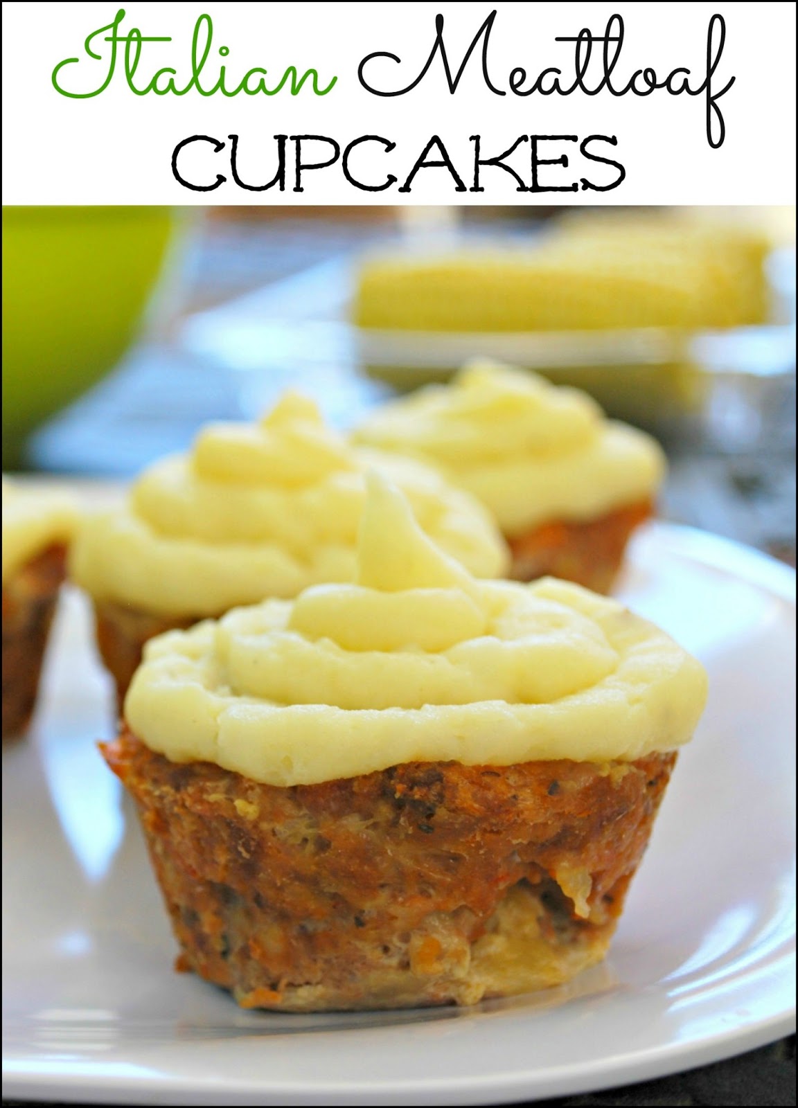 Italian Meatloaf Cupcake Recipe with #FreshFinds from Lucky Super ...