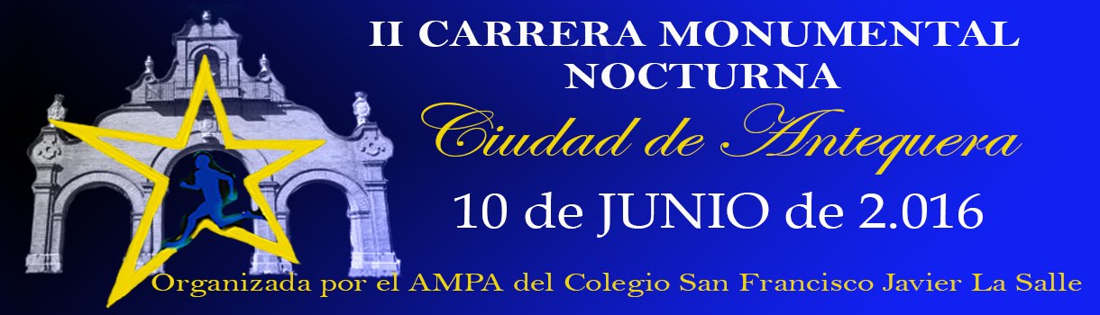 II Carrera Monumental Nocturna de Antequera