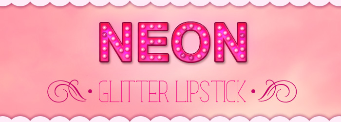 neon glitter lipstick