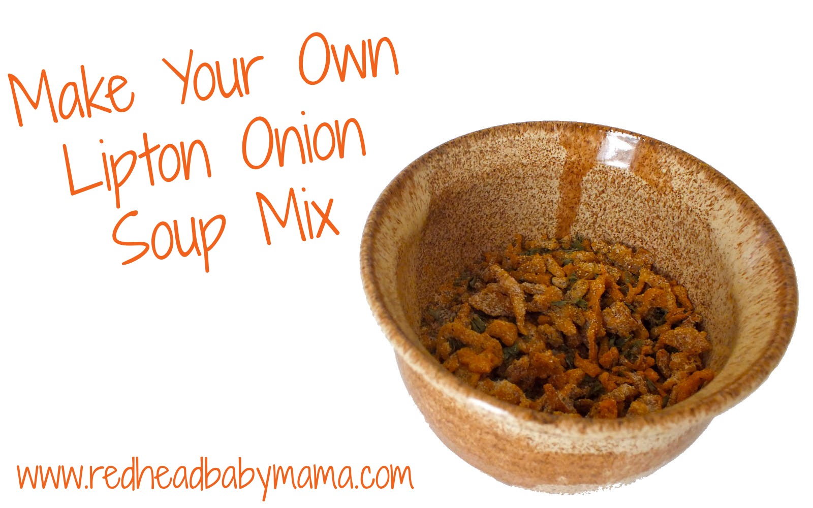 Make Your Own Lipton Onion Soup Mix Redhead Baby Mama Atlanta Blogger