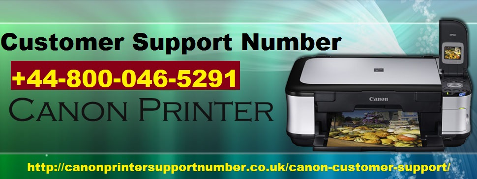 +448000465291 Canon Printer Customer Support Number