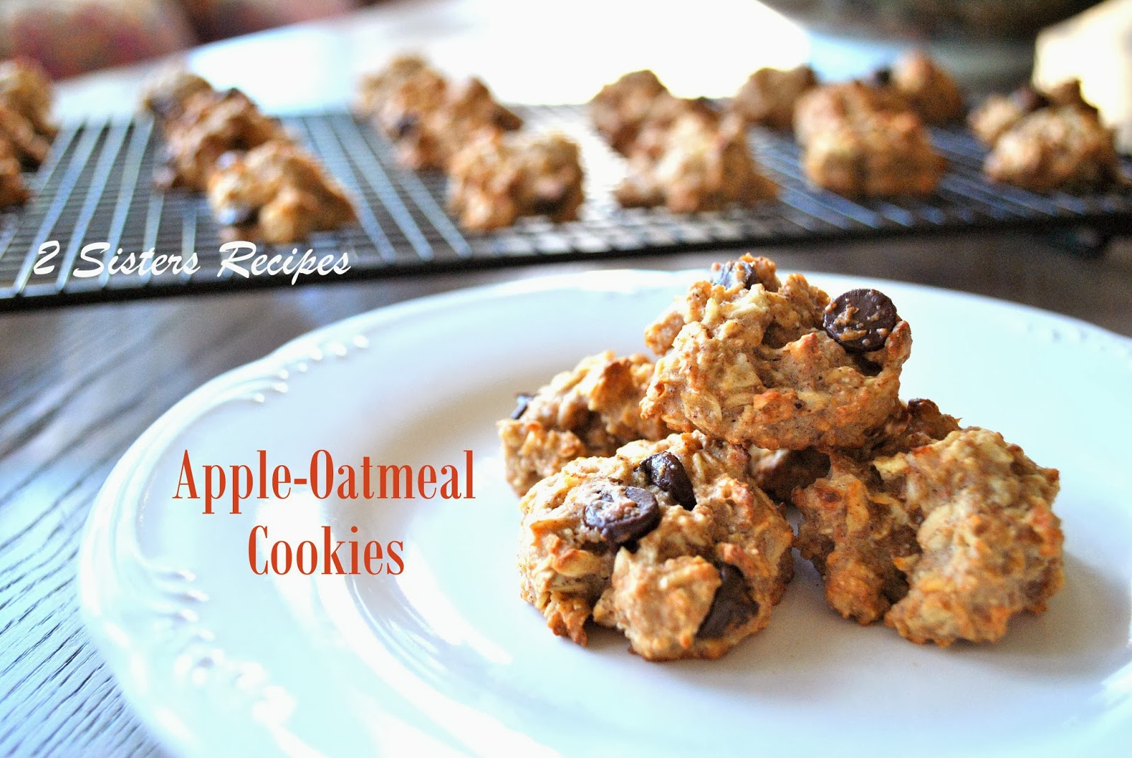 AppleOatmeal Cookies NO Sugar and NO Butter 2 Sisters Recipes by