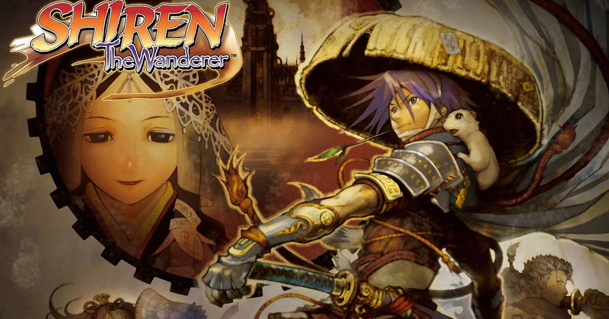 shiren the wanderer shiren the wanderer