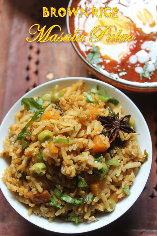 Brown Basmati Rice Masala Pulao Recipe Brown Basmati Rice Pulav