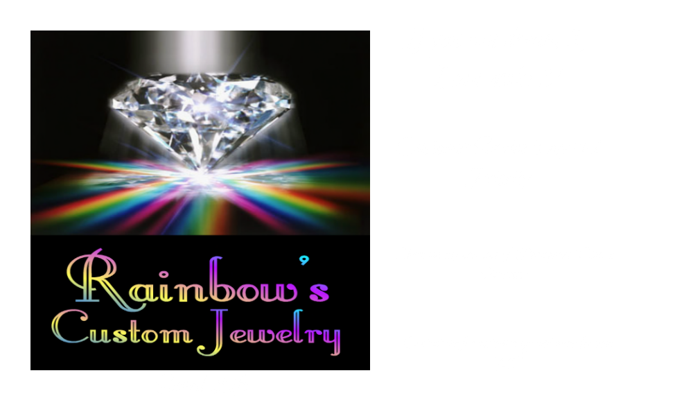 Rainbow's Custom Jewelry