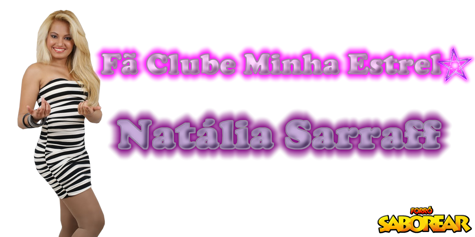 Fã Clube Oficial Minha Estrela Natalia Sarraff