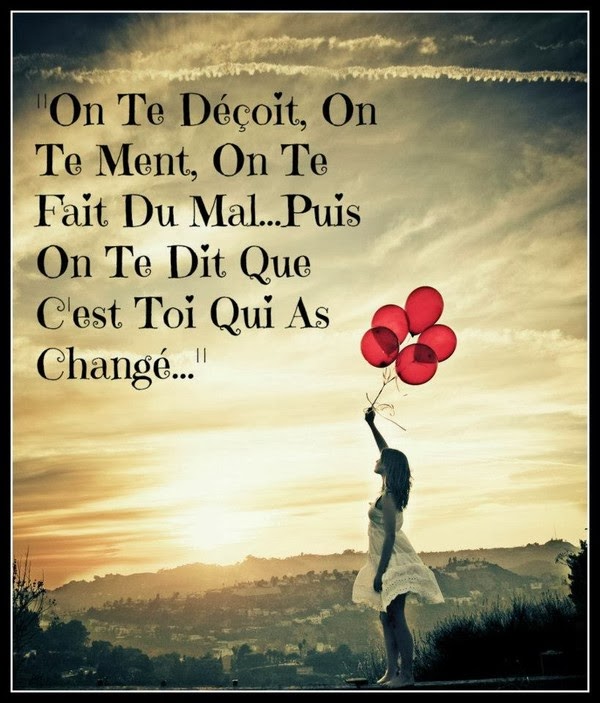 Citations option bonheur On t�accuse d�avoir changé&hellip;.