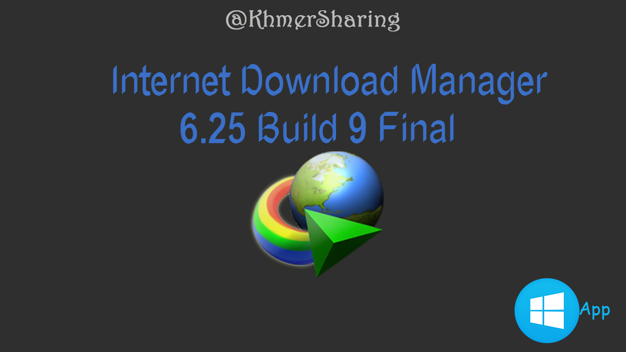 Soft4Kids: Internet Download Manager 618 Build 9 Final