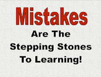 Source:http://upgradeyourcareer.wordpress.com Mistakes are the stepping stones to learning.
