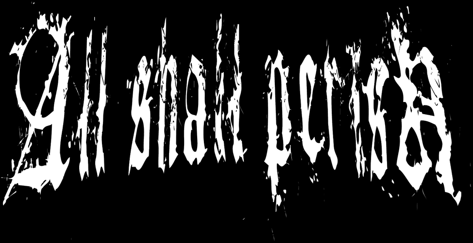 all shall perish hate malice revenge all shall perish hate malice revenge